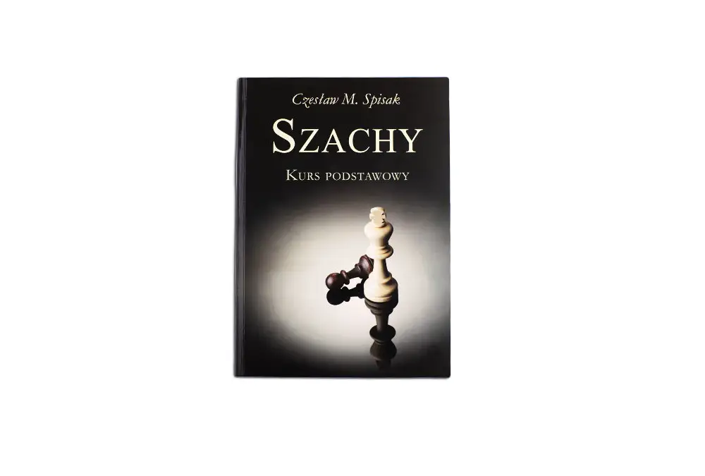 Szachy. Kurs Podstawowy - Cz. M. Spisak