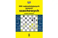 300 najważniejszych pozycji szachowych wyd. RM (miekka okładka) 300 najważniejszych pozycji szachowych wyd. RM (miekka okładka)