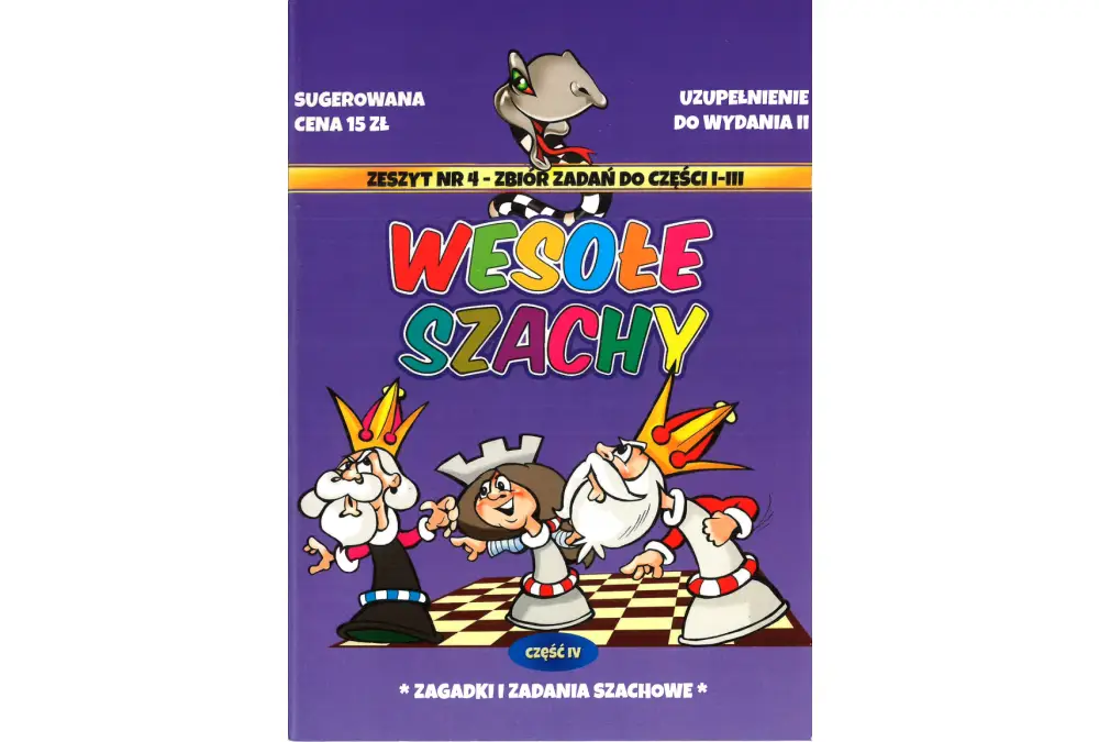 Wesołe szachy cz. 4 - zagadki i zadania szachowe