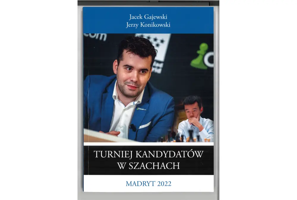 Turniej Kandydatów w Szachach (Madryt 2022) - J. Gajewski, J. Konikowski