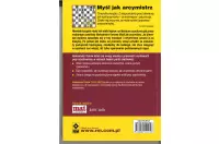 Myśl jak arcymistrz - Aleksander Kotow (wydanie drugie) Myśl jak arcymistrz - Aleksander Kotow (wydanie drugie)