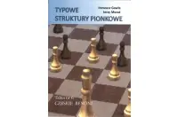 Typowe struktury pionkowe. Czeskie Benoni - I. Gawle, J. Moraś Typowe struktury pionkowe. Czeskie Benoni - I. Gawle, J. Moraś