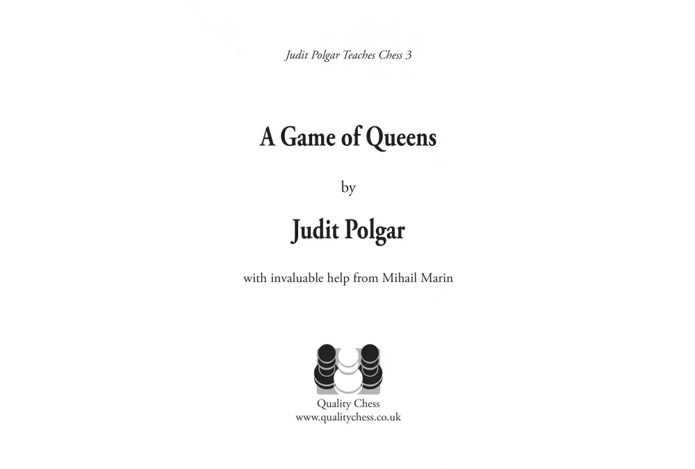 A Game of Queens - Judit Polgar Teaches Chess 3 (twarda okładka)