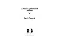 The Attacking Manual 1 2nd edition - by Jacob Aagaard (miękka okładka) The Attacking Manual 1 2nd edition - by Jacob Aagaard (miękka okładka)