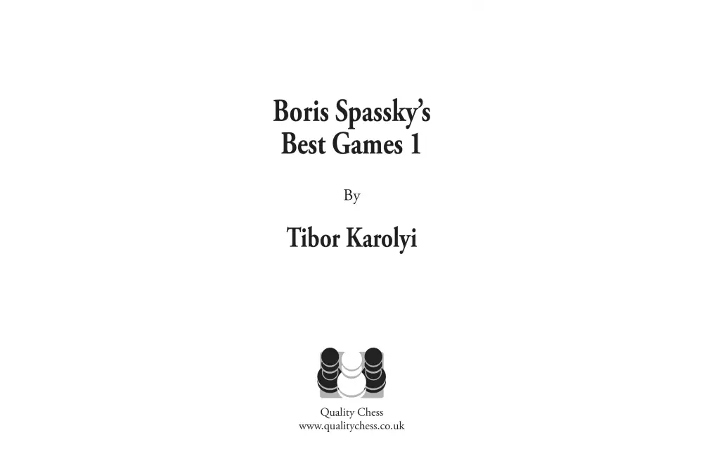 Boris Spassky’s Best Games 1 1948-1968 The Rising Star by Tibor (twarda okładka)