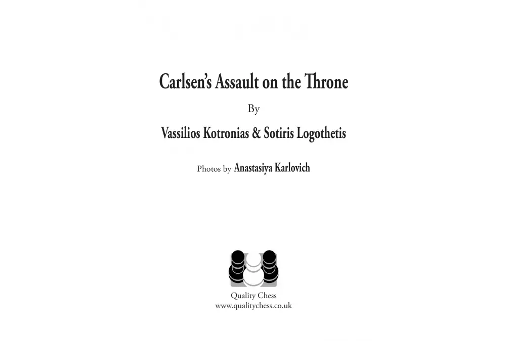 Carlsen's Assault on the Throne by Vassilios Kotronias & Sotiris Logothetis (twarda okładka)
