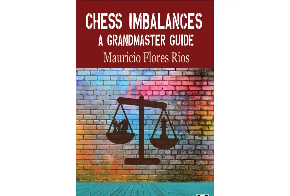Chess Imbalances by Mauricio Flores Rios (miękka okładka)