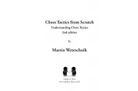 Chess Tactics from Scratch - UCT 2nd Edition by Martin Weteschnik (twarda okładka) Chess Tactics from Scratch - UCT 2nd Edition by Martin Weteschnik (twarda okładka)