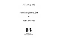The Cutting Edge 2 - Sicilian Najdorf 6.Be3 by Milos Pavlovic (twarda okładka) The Cutting Edge 2 - Sicilian Najdorf 6.Be3 by Milos Pavlovic (twarda okładka)