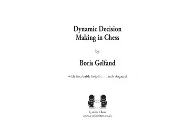 Dynamic Decision Making in Chess by Boris Gelfand (miękka okładka)