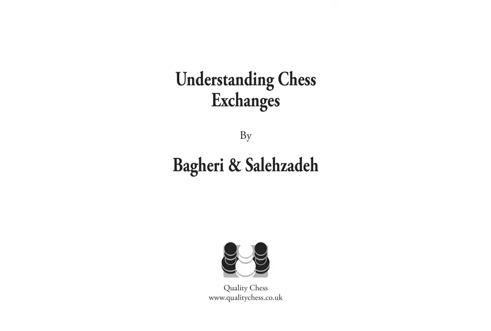 Understanding Chess Exchanges by Bagheri & Salehzadeh (twarda okładka)