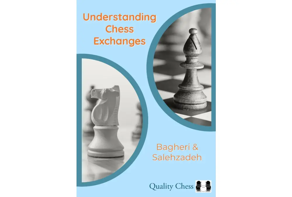 Understanding Chess Exchanges by Amir Bagheri, Reza Salehzadeh (miękka okładka)