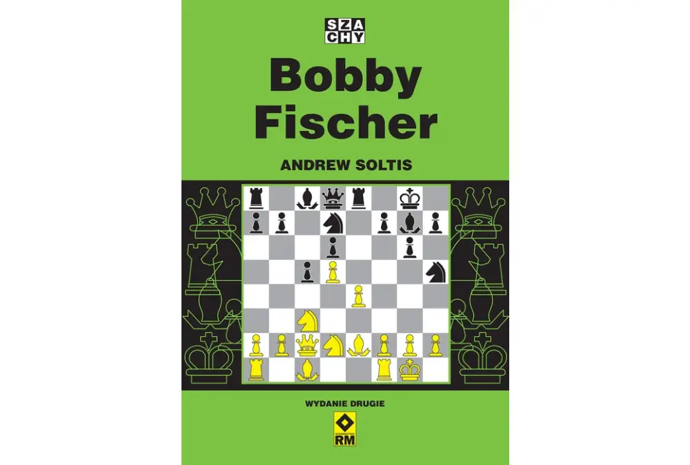 Bobby Fischer (wydanie 2) - Andrew Soltis