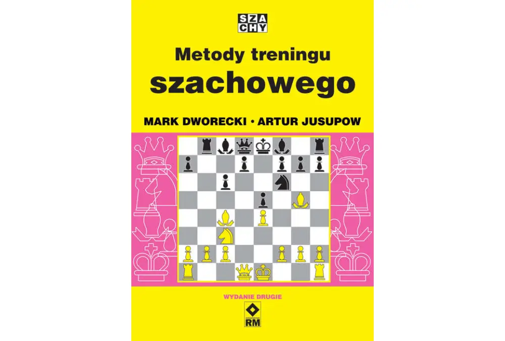 Metody treningu szachowego (Wyd. 2) - Mark Dworecki, Artur Jusupow