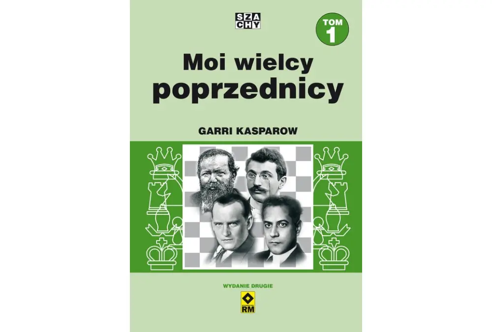 Moi wielcy poprzednicy. Tom 1 (wyd. 2) - Garri Kasparow