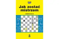 Jak zostać mistrzem - Andrew Soltis
