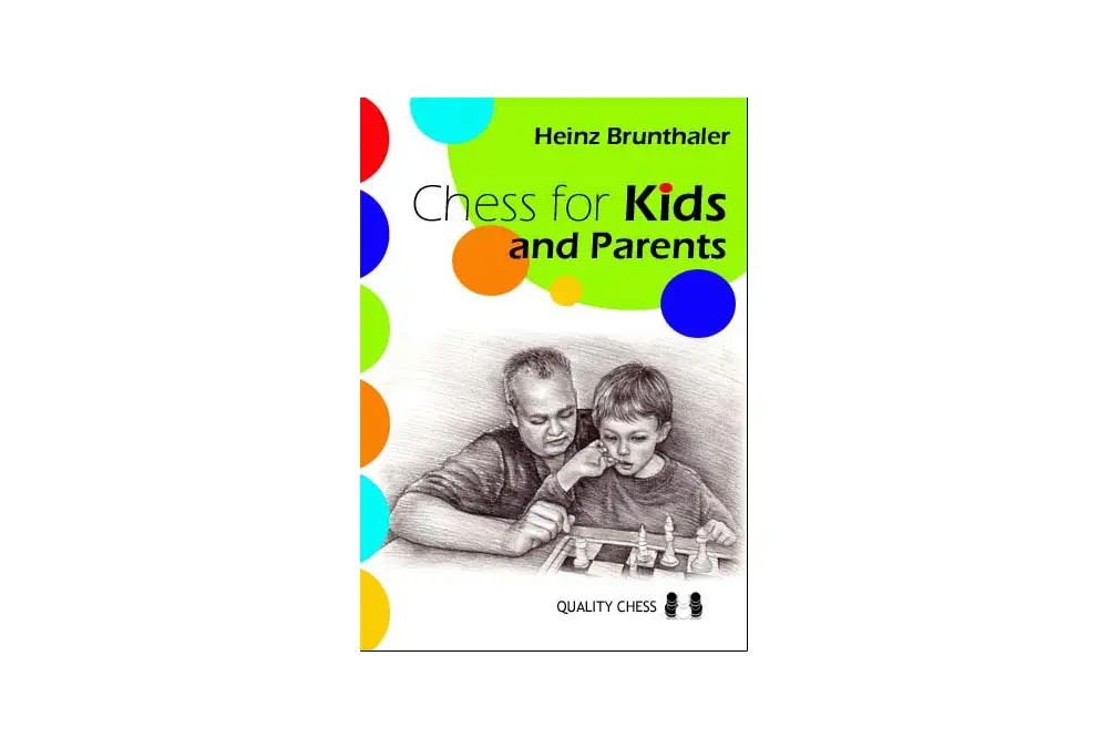 Chess for Kids and Parents by Heinz Brunthaler (miękka okładka)