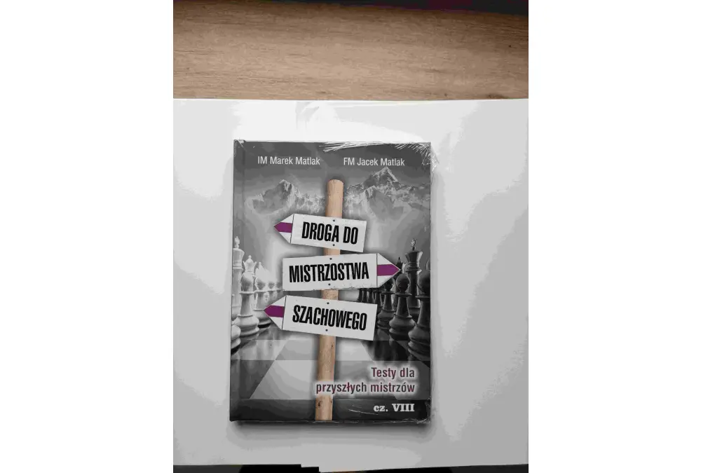 Droga do mistrzostwa szachowego cz. 8 - M. Matlak, J. Matlak