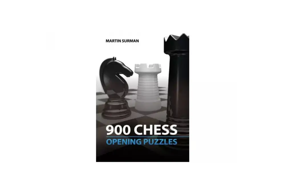 900 CHESS OPENING PUZZLES M. Surman