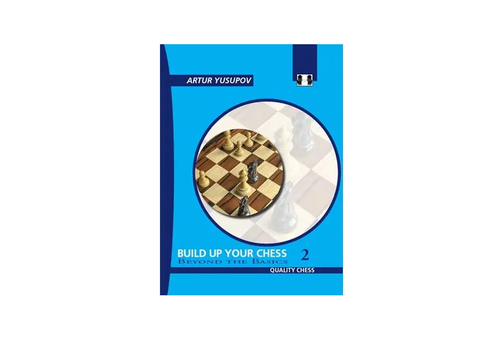 Build up your Chess 2 - Artur Yusupov (miękka okładka)