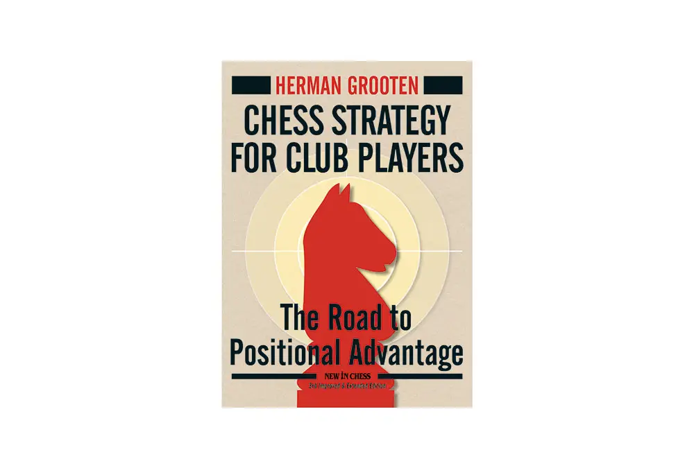 Chess Strategy for Club Players