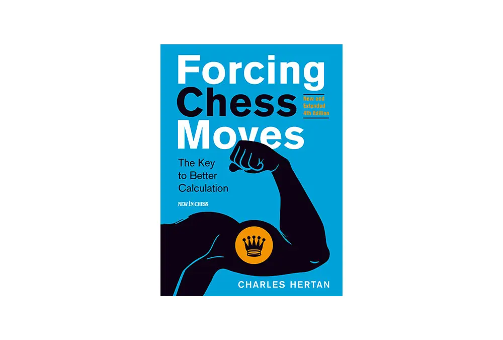 FORCING CHESS MOVES NEW 4th edition