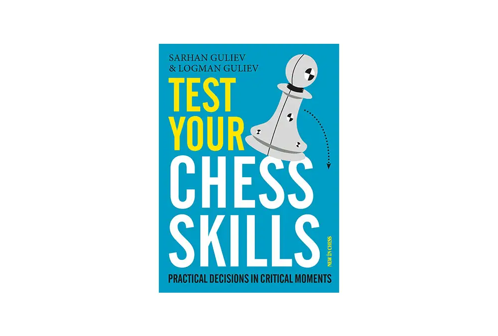 TEST YOUR CHESS SKILLS