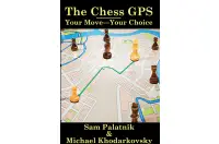 The Chess GPS vol.2 by Sam Palatnik, Michael Khodarkovsky