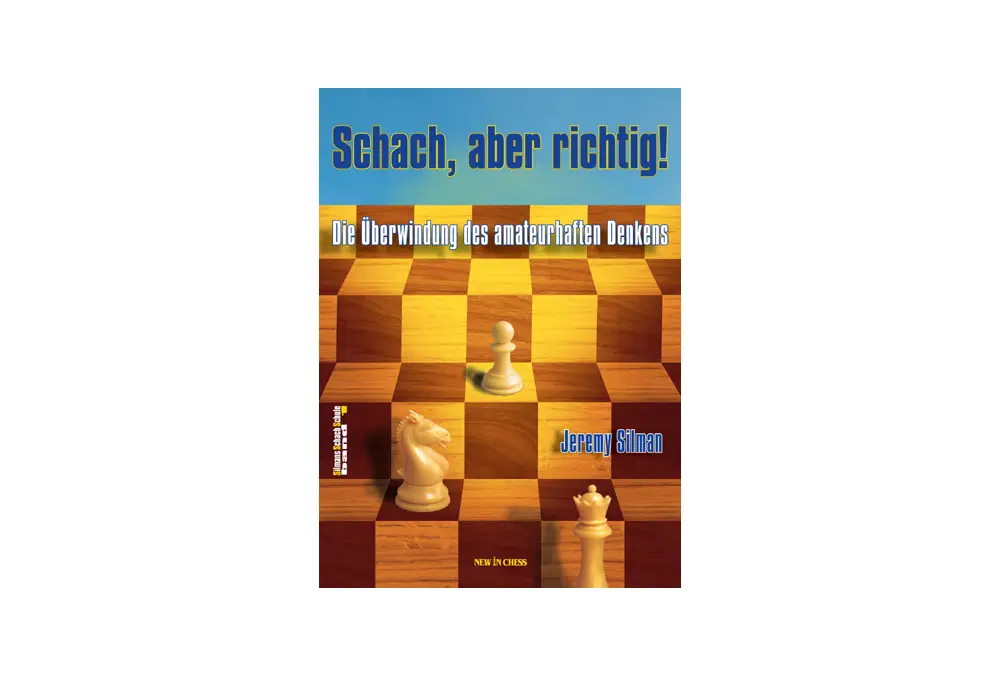 Schach, aber Richtig!