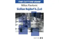 The Cutting Edge 2 - Sicilian Najdorf 6.Be3 by Milos Pavlovic (miękka okładka) The Cutting Edge 2 - Sicilian Najdorf 6.Be3 by Milos Pavlovic (miękka okładka)