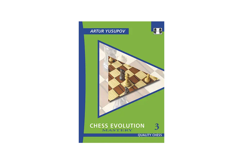 Chess Evolution 3 Mastery by Artur Yusupov (miękka okładka)