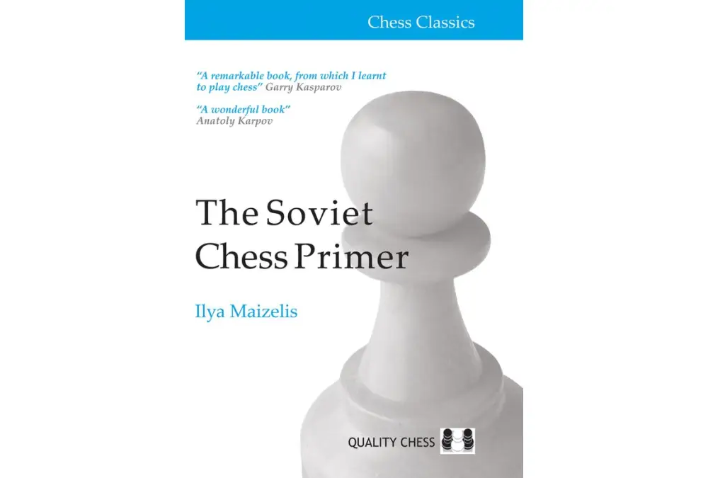 The Soviet Chess Primer by Ilya Maizelis (miękka okładka)