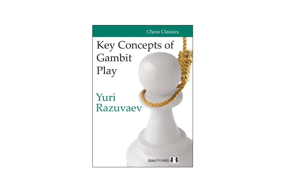Key Concepts of Gambit Play by Yuri Razuvaev (miękka okładka)
