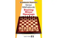 Grandmaster Repertoire 19 - Beating Minor Openings by Victor Mikhalevski (miękka okładka) Grandmaster Repertoire 19 - Beating Minor Openings by Victor Mikhalevski (miękka okładka)