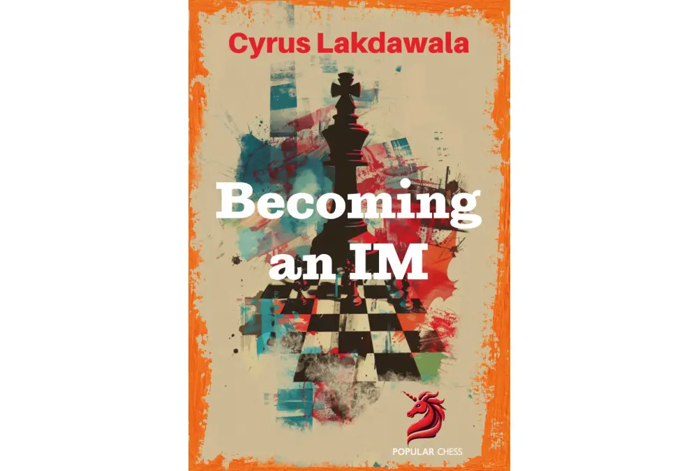 Becoming an IM by Cyrus Lakdawala (miękka okładka)