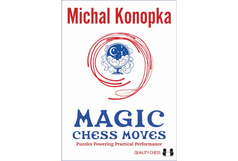 Magic Chess Moves by Michal Konopka (miękka okładka)