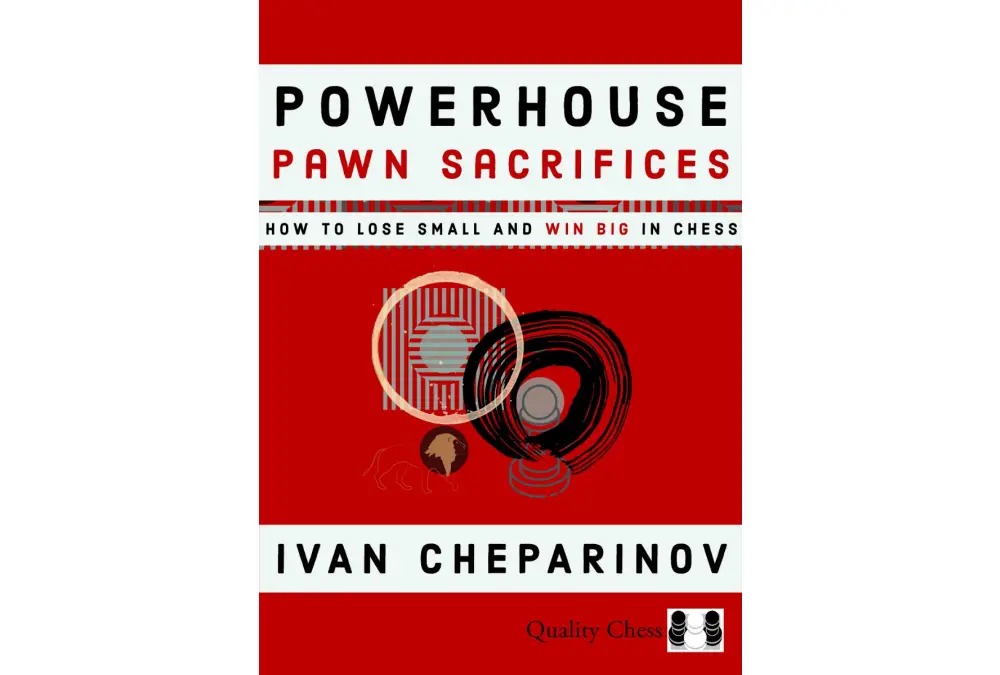 Powerhouse Pawn Sacrifices by Ivan Cheparinov (twarda okładka)