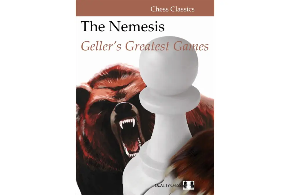 The Nemesis - Geller's Greatest Games by Efim Geller (miękka okładka)