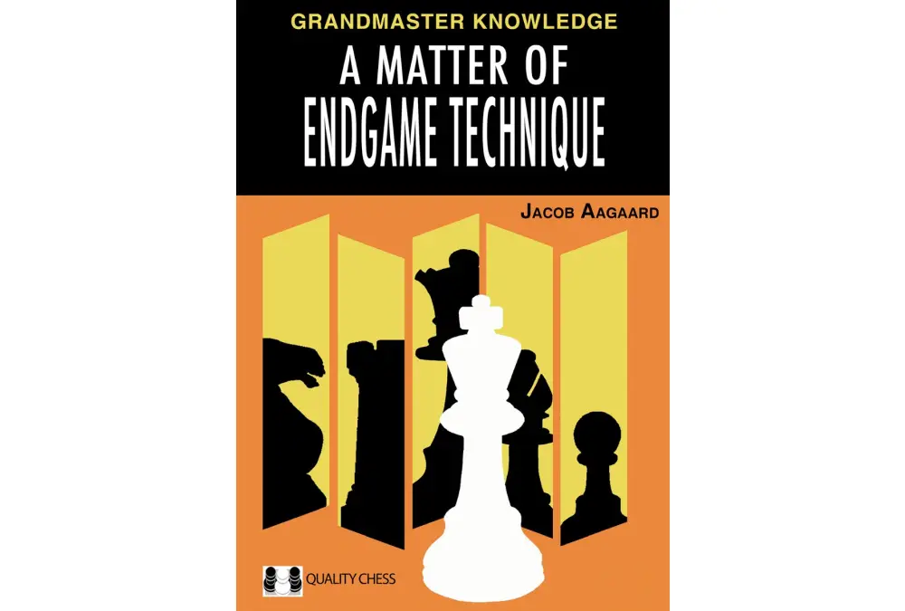 A Matter of Endgame Technique by Jacob Aagaard (twarda okładka)