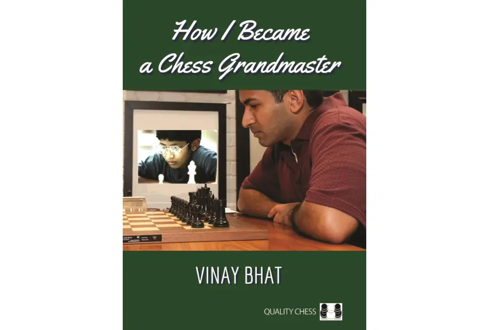 How I Became a Chess Grandmaster by Vinay Bhat (miękka okładka)