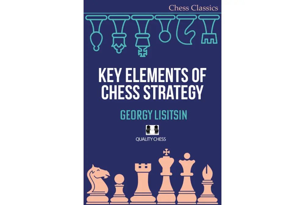 Key Elements of Chess Strategy by Georgy Lisitsin (miękka okładka)