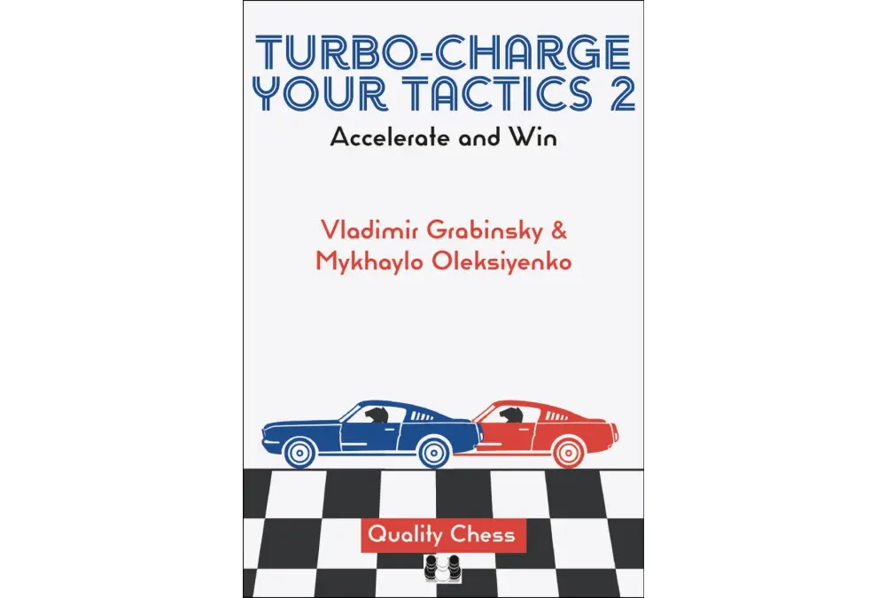 PDF excerpt Turbo-Charge your Tactics 2 – Accelerate and Win by Vladimir Grabinsky and Mykhaylo Oleksiyenko (twarda okładka)