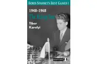 Boris Spassky’s Best Games 1 1948-1968 The Rising Star by Tibor (twarda okładka) Boris Spassky’s Best Games 1 1948-1968 The Rising Star by Tibor (twarda okładka)