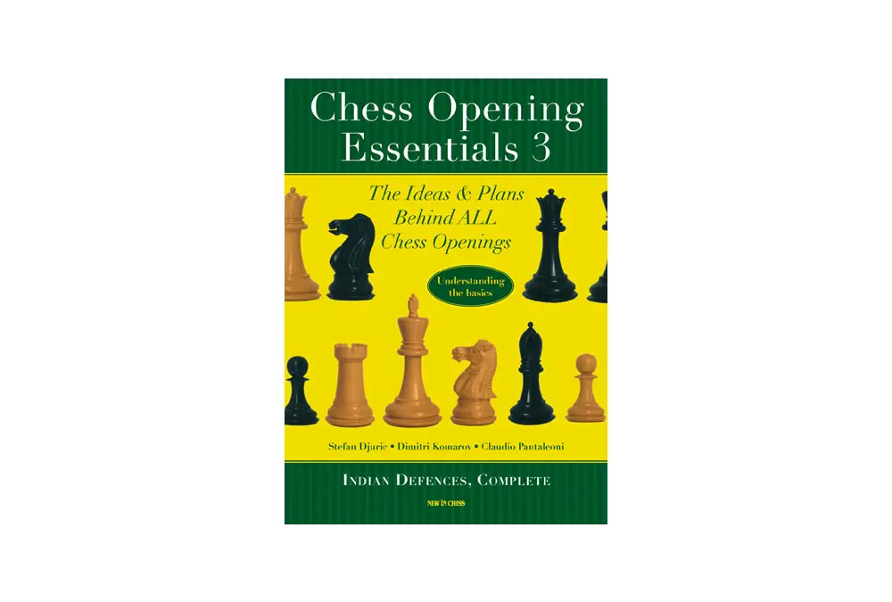 Chess Opening Essentials Volume 3