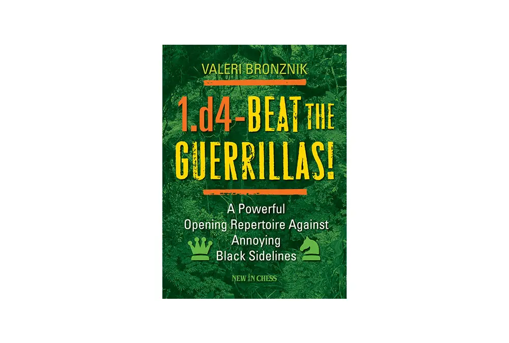 1.d4- Beat the Guerrillas!
