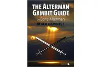 The Alterman Gambit Guide - Black Gambits 1 by Boris Alterman (miękka okładka)
