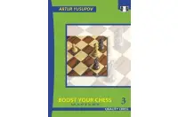 Boost Your Chess 3 - 2nd Edition (miękka okładka) Boost Your Chess 3 - 2nd Edition (miękka okładka)