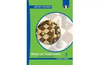 Build up your Chess 3 - Mastery by Artur Yusupov (miękka okładka)