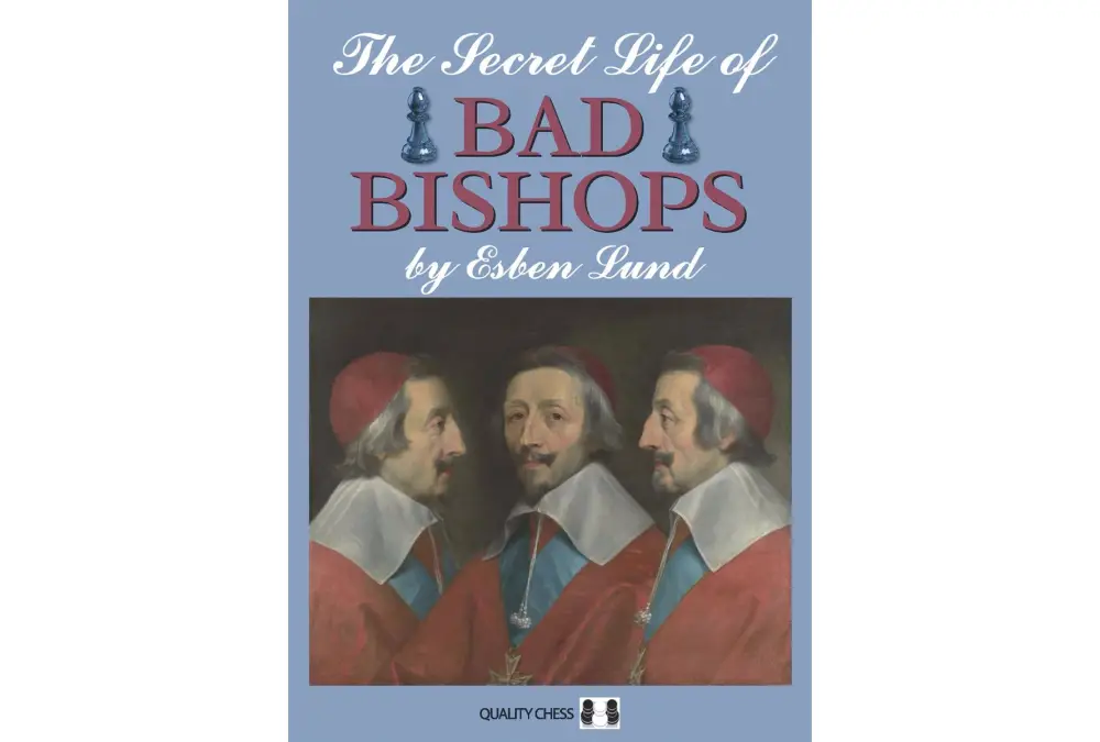 The Secret Life of Bad Bishops by Esben Lund (miękka okładka)
