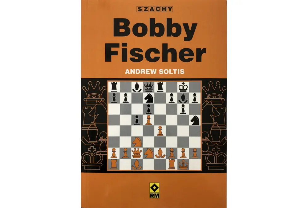 Bobby Fischer - Andrew Soltis